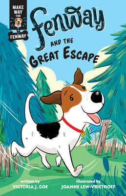 Fenway and the Great Escape (Make Way for Fenway!)